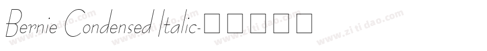 Bernie Condensed Italic字体转换